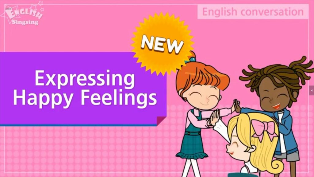 5A03 Expressing Happy Feelings